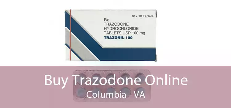 Buy Trazodone Online Columbia - VA