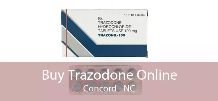 Buy Trazodone Online Concord - NC