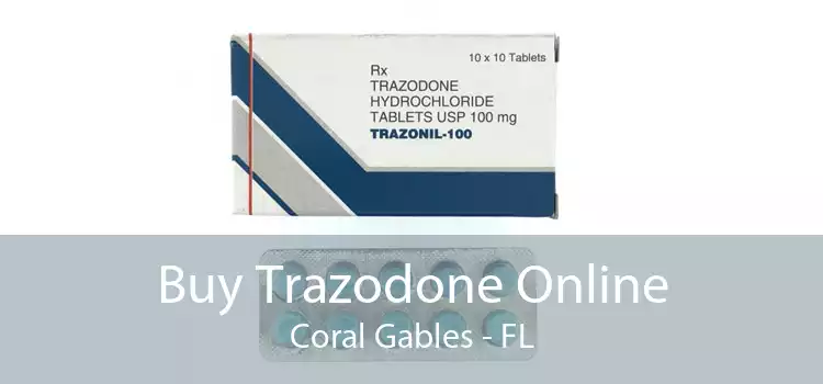 Buy Trazodone Online Coral Gables - FL