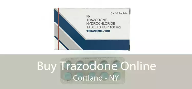 Buy Trazodone Online Cortland - NY