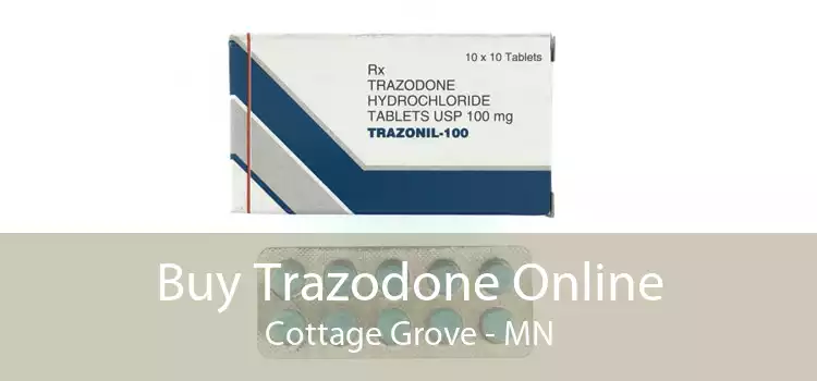 Buy Trazodone Online Cottage Grove - MN